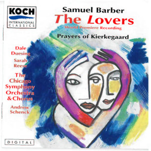 อัลบัม Barber: Lovers, The (World Premiere Recording); Prayers Of Kierkegaard ศิลปิน Andrew Schenck