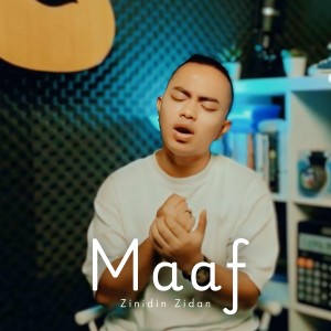 Album Maaf oleh Zinidin Zidan