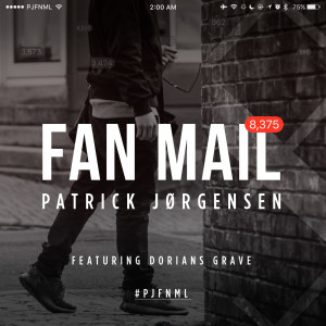 Dengarkan Fan Mail (feat. Doriansgrave) lagu dari Patrick Jørgensen dengan lirik