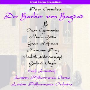 อัลบัม Cornelius: Der Barbier von Bagdad (The Barber of Baghdad), Vol. 2 [1956] ศิลปิน Philharmonia Chorus London