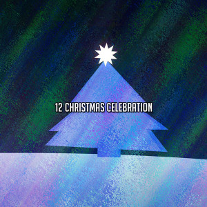 อัลบัม 12 Christmas Celebration ศิลปิน Christmas Eve