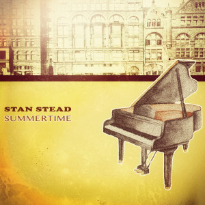 Listen to Summertime song with lyrics from Stan Stead