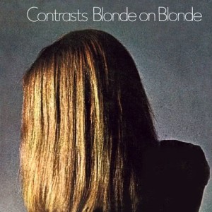 Blonde On Blonde的專輯Contrasts