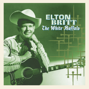 Elton Britt的專輯The White Buffalo