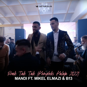 收聽Mandi的Rrak Tak Tak (Kompleks Kalaja 2022|Explicit)歌詞歌曲