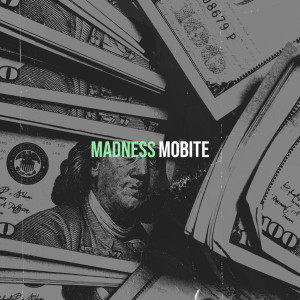 MoBite的專輯Madness