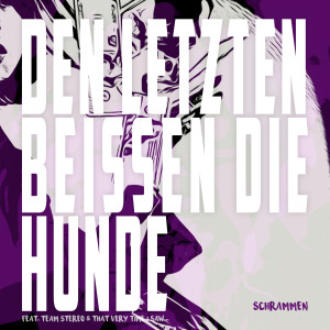SCHRAMMEN的專輯Den letzten beißen die Hunde