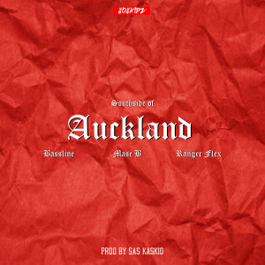 BassLine的专辑Southside of Auckland (Explicit)