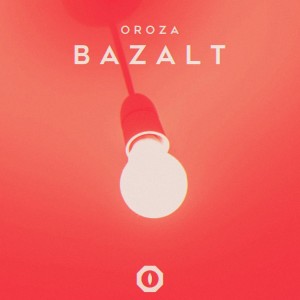 收听OROZA的Bazalt歌词歌曲