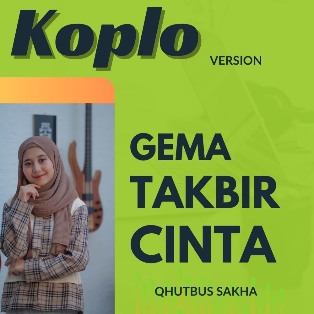 Gema Takbir Cinta (Koplo Version)