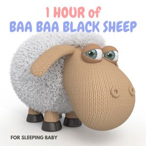 Listen to 1 Hour of Baa Baa Black Sheep for Sleeping Baby song with lyrics from Baby Lullaby