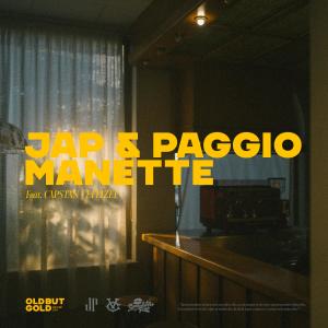 Jap & Paggio的專輯MANETTE (feat. Capstan & Efeizee) [Explicit]