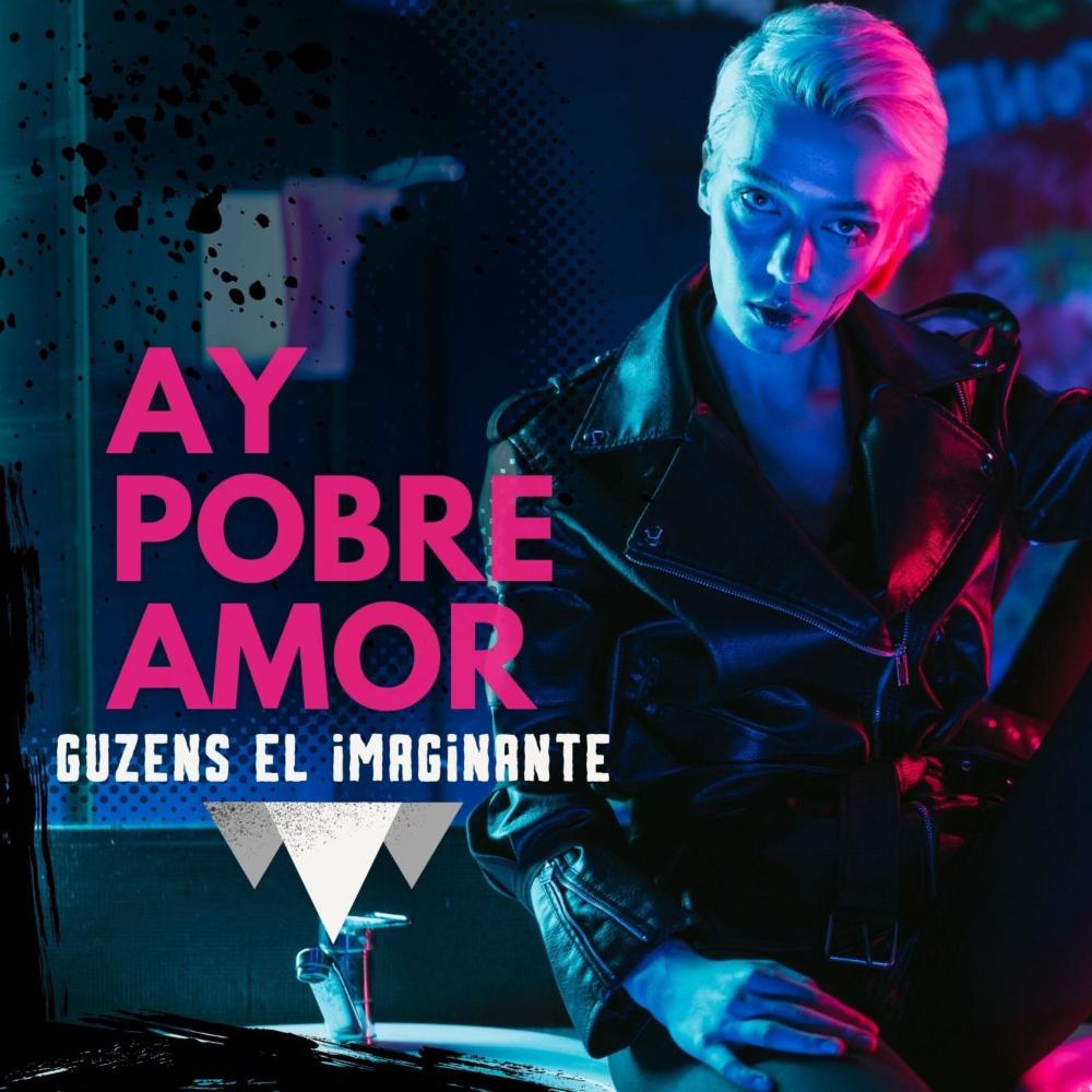 Ay pobre amor