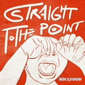 Straight To The Point (Explicit)