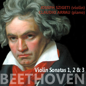 Joseph Szigeti的專輯Beethoven: Violin Sonatas 1, 2 & 3