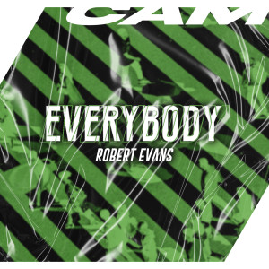 Listen to Everybody song with lyrics from Robert Evans