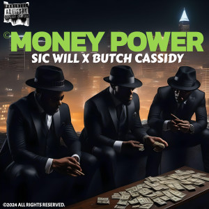 Album Money Power (Explicit) oleh Butch Cassidy