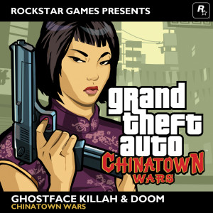 Grand Theft Auto: Chinatown Wars (Explicit) dari Ghostface Killah