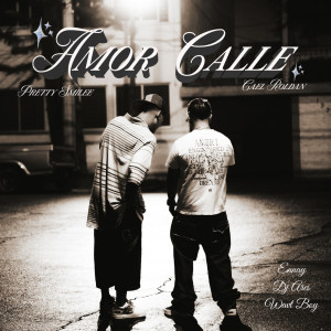 收聽Pretty Smilee的Amor Calle歌詞歌曲