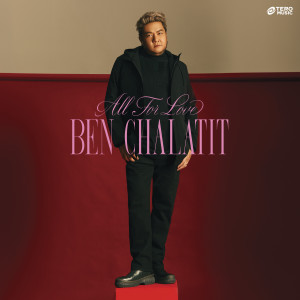 Ben Chalatit的專輯All For Love