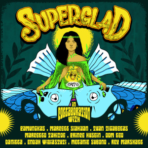 Dengarkan Satu in Collaboration lagu dari Superglad dengan lirik