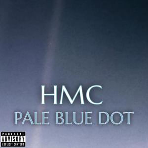 收聽HMC的Pale Blue Dot (Explicit)歌詞歌曲