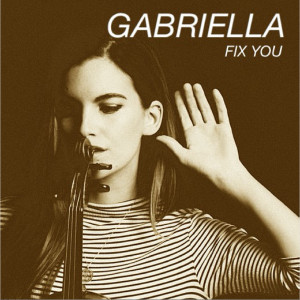 Fix You dari Gabriella