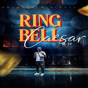 收聽Caesar的Ring Bell歌詞歌曲