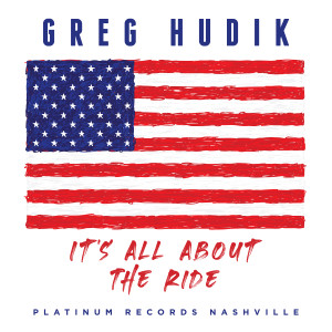 Greg Hudik的專輯It's All About the Ride