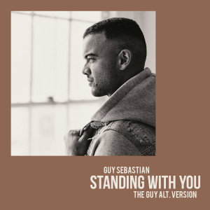 Guy Sebastian的專輯Standing With You (The Guy Alt. Version)