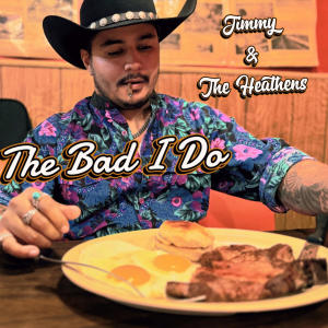 Jimmy的專輯The Bad I Do (Explicit)