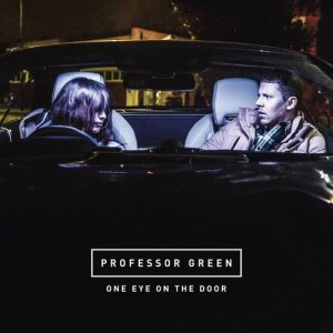 ดาวน์โหลดและฟังเพลง One Eye On the Door (Explicit) พร้อมเนื้อเพลงจาก Professor Green