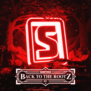 Scantraxx - Back to The Rootz #1 | Hardstyle Classics Mix dari Scantraxx