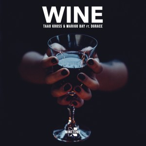 Listen to Wine song with lyrics from Taao Kross