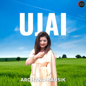Listen to Ujai song with lyrics from Archana Kausik