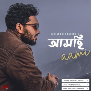 Album Aaschi Aami oleh Santanu Dey Sarkar