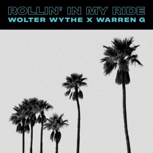 Wolter Wythe的專輯Rollin' in my Ride