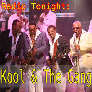 Kool & The Gang的專輯Radio Tonight: Kool & The Gang