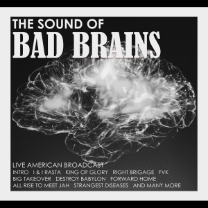 Album The Sound of Bad Brains (Live) from Bad Brains