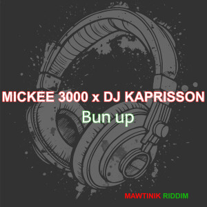 DJ Kaprisson的专辑Bun up