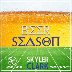 Album Beer Season from Skyler Clark