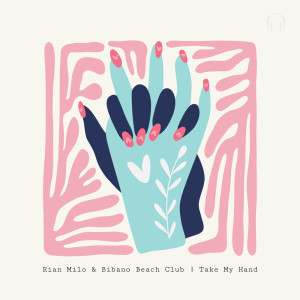 อัลบัม Take My Hand ศิลปิน Rian Milo