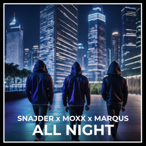 อัลบัม All Night (Radio) ศิลปิน SNAJDER