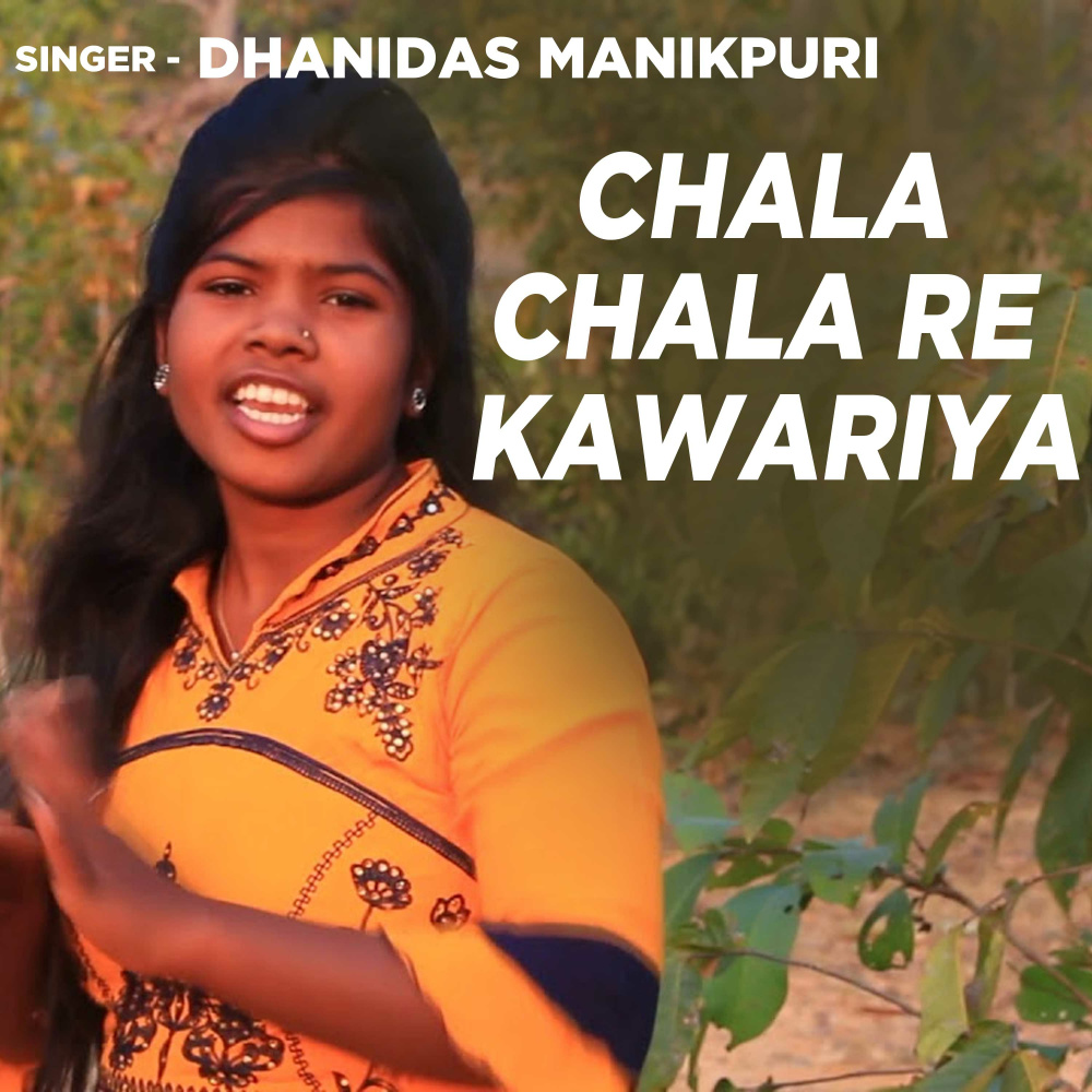 Chala Chala Re Kawariya
