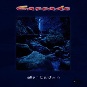 收聽Allan Baldwin的Cascade歌詞歌曲