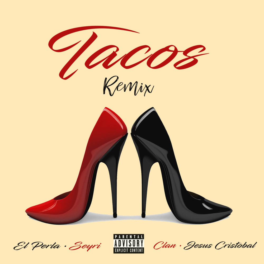 Tacos (Remix) (Explicit) (Remix|Explicit)