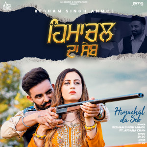 Listen to Himachal Da Seb song with lyrics from Resham Singh Anmol