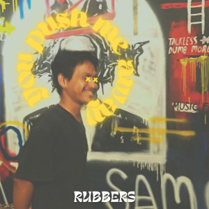 收聽Rubbers的You歌詞歌曲