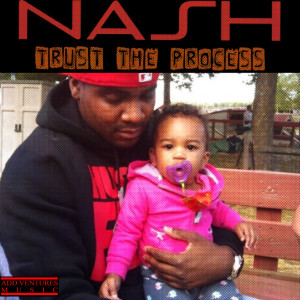 Listen to Trust the Process song with lyrics from nash
