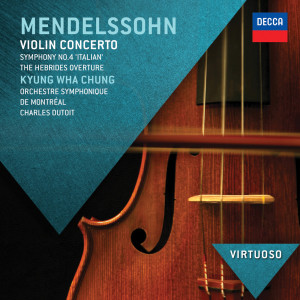 อัลบัม Mendelssohn: Violin Concerto; Symphony No.4 - "Italian"; Hebrides Overture ศิลปิน Kyung Wha Chung